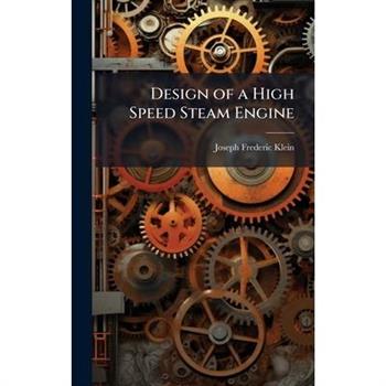 Design of a High Speed Steam Engine