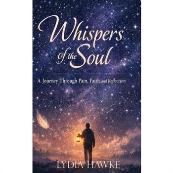 Whispers of the Soul