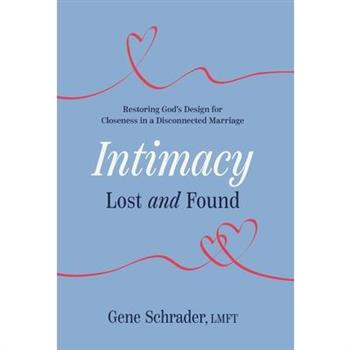 Intimacy Lost and Found