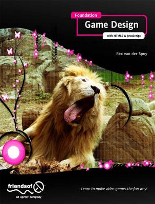 Foundation Game Design With Html5 and Javascript
