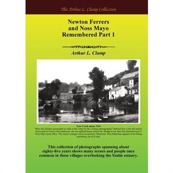 Newton Ferrers and Noss Mayo Remembered Part 1