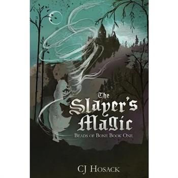 The Slayer's Magic