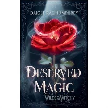 Deserved Magic