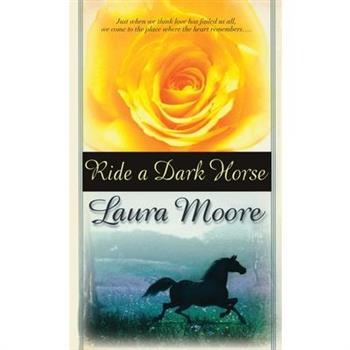 Ride a Dark Horse
