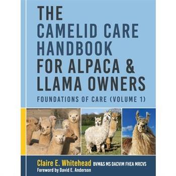 The Camelid Care Handbook for Alpaca & Llama Owners