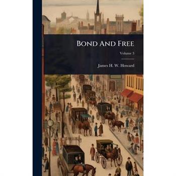 Bond And Free