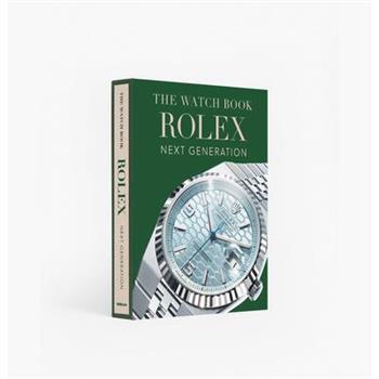 The Watch Book Rolex Next Generation