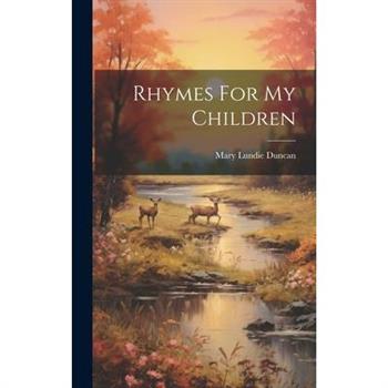 Rhymes For My Children