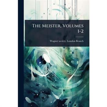 The Meister, Volumes 1-2