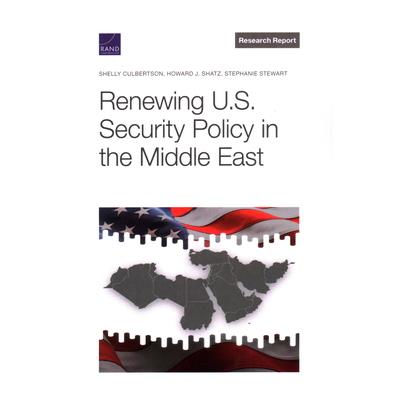 Renewing U.S. Security Policy in the Middle East