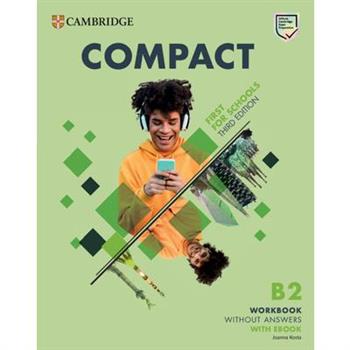 Compact First for Schools B2 First Workbook Without Answers with eBook
