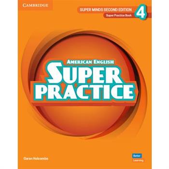 Super Minds Level 4 Super Practice Book American English