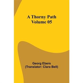 A Thorny Path - Volume 05