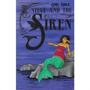 Steve and the Siren