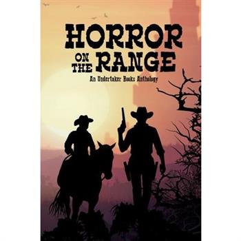 Horror on the Range
