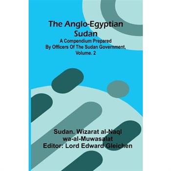 The Anglo-Egyptian Sudan