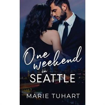 One Weekend in Seattle