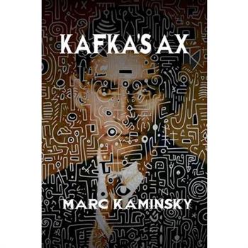 Kafka's Ax