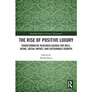 The Rise of Positive Luxury