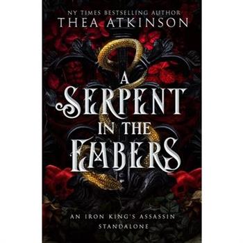 A Serpent in the Embers