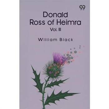 Donald Ross Of Heimra Vol. III