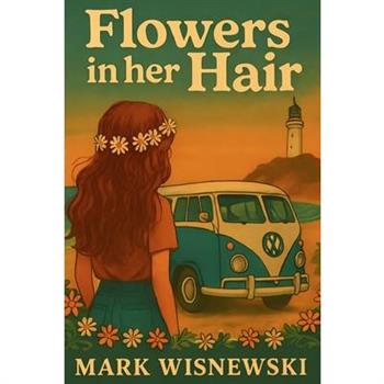 Flowers In Her Hair