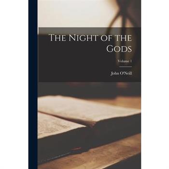 The Night of the Gods; Volume 1