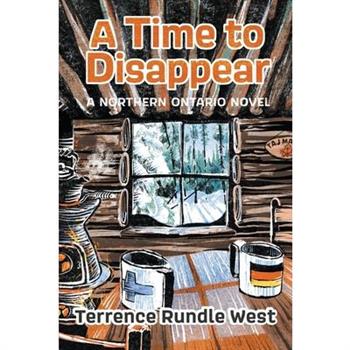 A Time to Disappear