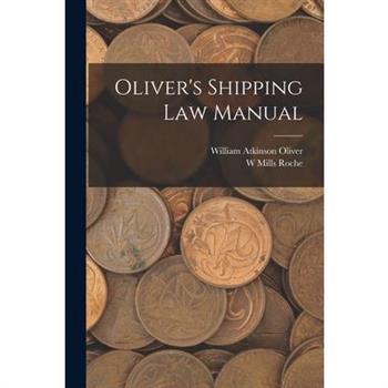 Oliver's Shipping Law Manual