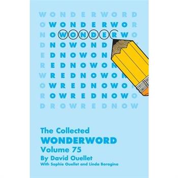 Collected Wonderword Volume 75