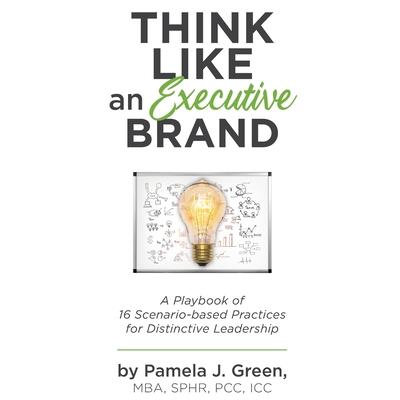 Think Like an Executive Brand