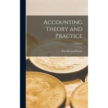 Accounting Theory and Practice; Volume 2