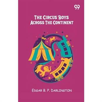 The Circus Boys Across The Continent