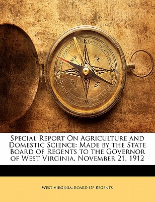 Special Report on Agriculture and Domestic Science