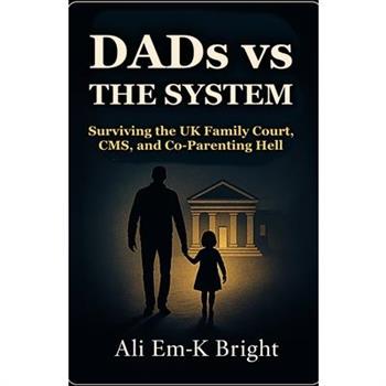 DADs vs The System