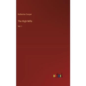 The High Mills