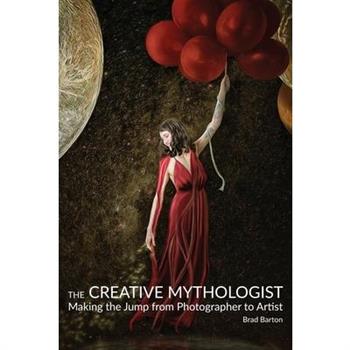 The Creative Mythologist