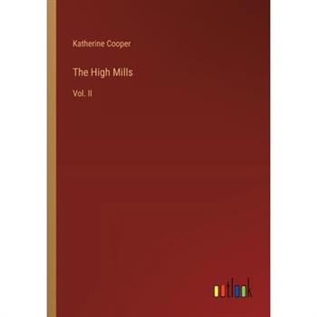 The High Mills