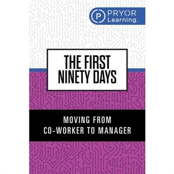 The First Ninety Days
