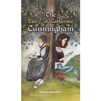 The Diary of Catherine Cunningham