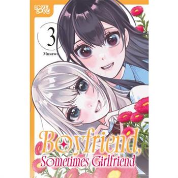Boyfriend, Sometimes Girlfriend, Volume 3