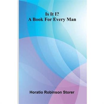 Is It I? A Book For Every Man