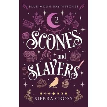 Scones and Slayers