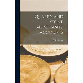 Quarry and Stone Merchants’ Accounts