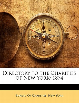 Directory to the Charities of New York