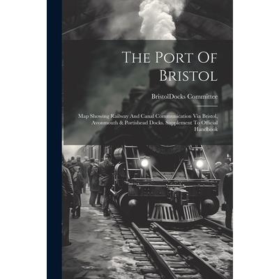 The Port Of Bristol
