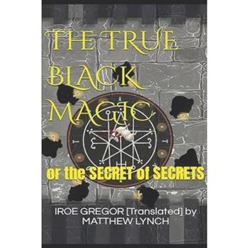 The TRUE BLACK MAGIC