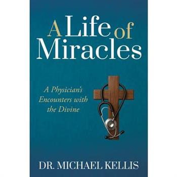 A Life of Miracles