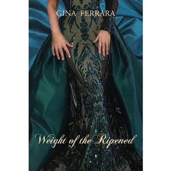Weight of the Ripened