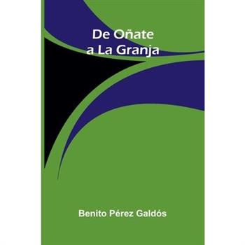 De O簽ate A La Granja